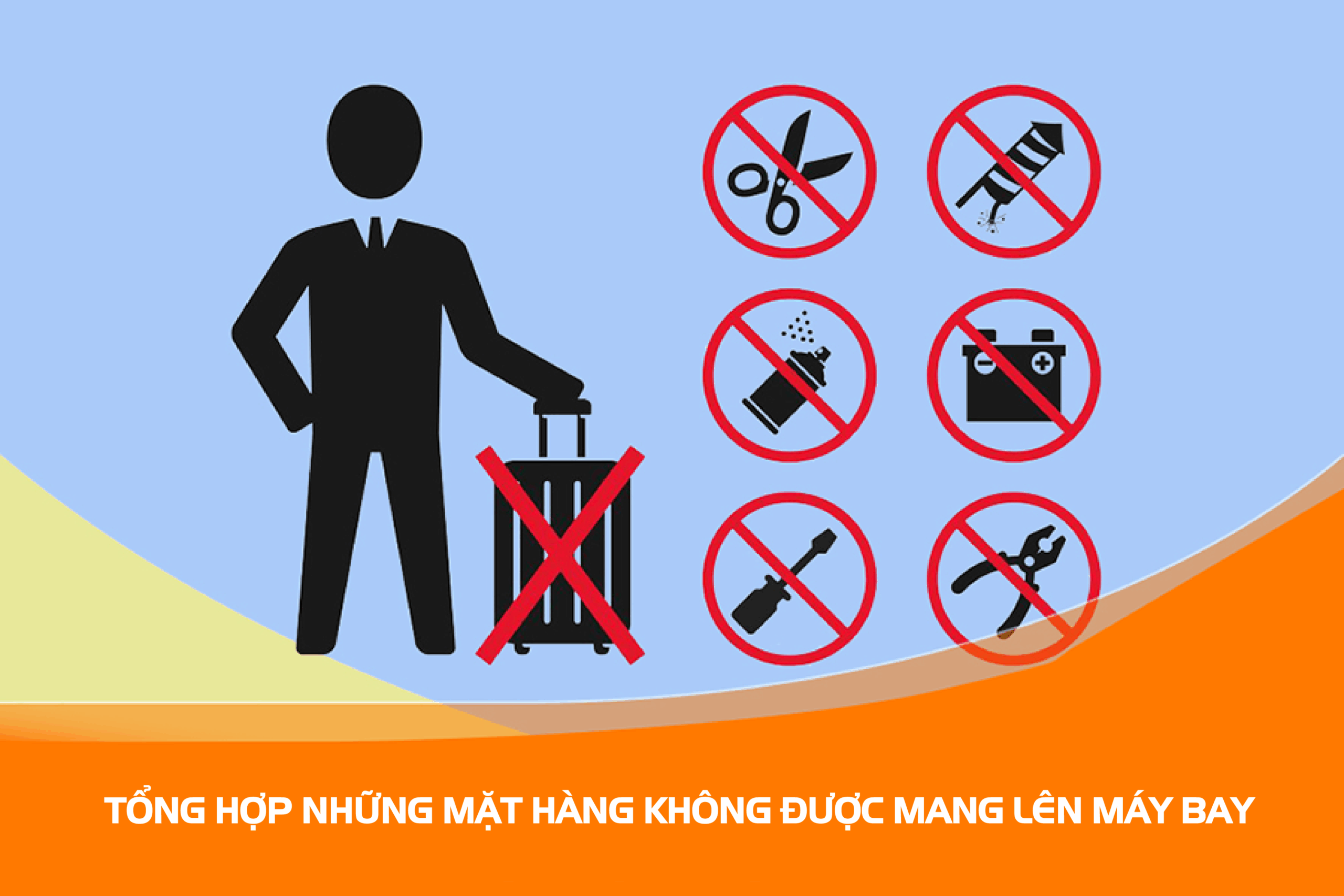 Những Đồ Không Được Mang Lên Máy Bay: Những Điều Cần Biết Để Chuẩn Bị Cho Chuyến Đi