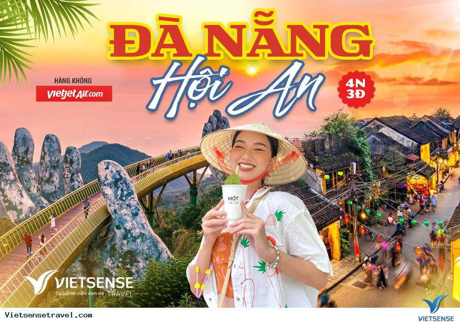 Trải Nghiệm Du Lịch Đà Nẵng &#8211; Hội An Đầy Cảm Hứng Cùng Vietjet